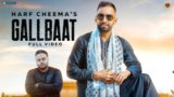 GALLBAAT LYRICS – Harf Cheema | Gurlej Akhtar