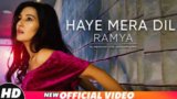 HAYE MERA DIL LYRICS – Ramya
