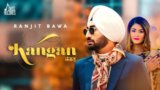 KANGAN LYRICS – Ranjit Bawa