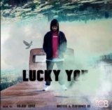 Lucky You Lyrics – Rob C  (Hindi Version) | Rap Songs 2019