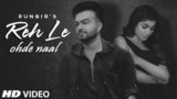 REH LE OHDE NAAL SONG LYRICS RUNBIR | PUNJABI