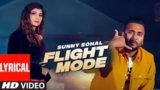 FLIGHT MODE SONG LYRICS SUNNY SOHAL | PUNJABI