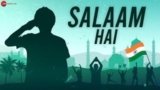SALAAM HAI SONG LYRICS ANKIT TIWARI