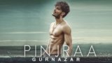 PINJRA LYRICS – Gurnazar | Punjabi Song