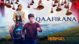 QAAFIRANA LYRICS – Kedarnath | Arijit Singh