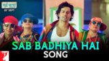 SAB BADHIYA HAI LYRICS – Sui Dhaaga