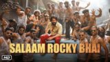 SALAAM ROCKY BHAI LYRICS – KGF Chapter 1