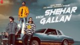 Shehar Vich Gallan Lyrics – Manj Musik | Jaz Dhami