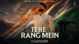 Tere Rang Mein Lyrics – B Show | Hindi Song