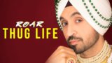 Thug Life Lyrics – Diljit Dosanjh