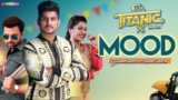 Mood Lyrics – Gurnam Bhullar | Titanic | Raj Singh Jhinger