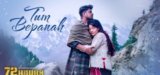 Tum Bepanah Lyrics – 72 HOURS | Mohit Chauhan