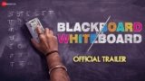 Blackboard Vs Whiteboard – Official Trailer | Raghubir Yadav
