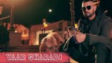 YAAR SHARABI LYRICS – Garry Sandhu | Punjabi Song